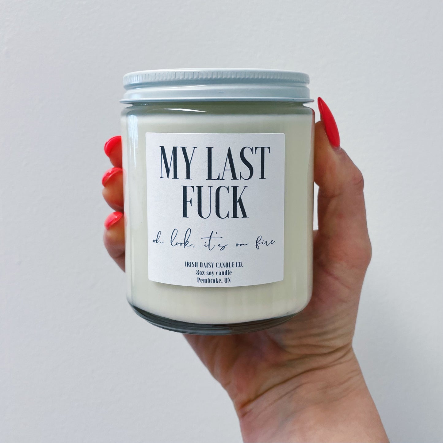 My Last Fuck Soy Candle