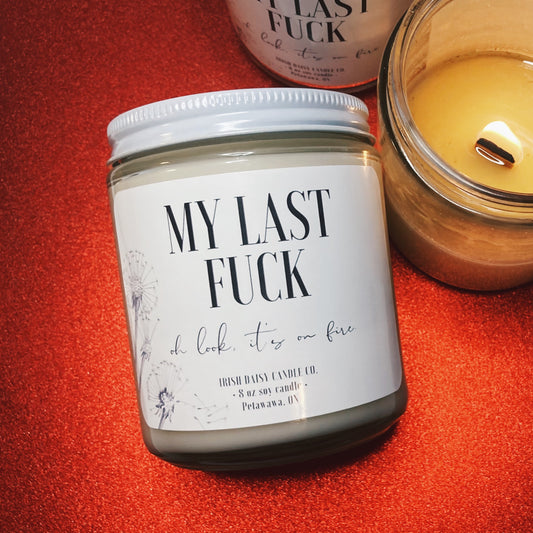 My Last Fuck Soy Candle